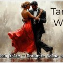 Tango Dream Waltz - Romantic Valse of Desire 이미지