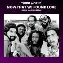 Third World - Now That We Found Love 이미지