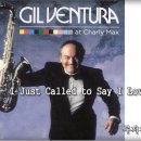 Gil Ventura - I Just Called to Say I Love You 이미지