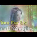 A Time For Us · Barratt Waugh (lyrics 번역가사) 이미지