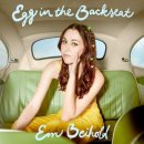 Em Beihold - Egg in the Backseat [신나는팝송] 이미지