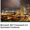 Microsoft .Net Framework 4.5 Quickstart Cookbook Review 이미지