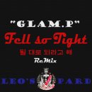 [MixTape "Make a Bet" 선공개 곡] Glam P - Feel so Tight 이미지