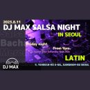 [2023.8.11.금] DJ MAX 살사나이트 IN 서울, 라틴_오픈클래스_8시_메렝게 이미지