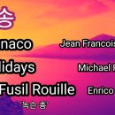 (샹송 3곡) Monaco, Holidays, Le Fusil Routille 이미지