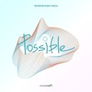 오디션 서바로 만들어진 보컬 팀 : 워터파이어 - POSSIBLE 이미지