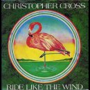 [Rock] Ride Like The Wind - Christopher Cross 이미지