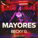 Becky G, Bad Bunny - Mayores (Official Video) ft. Bad Bunny 이미지