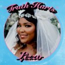 Lizzo - Truth Hurts 가사 해석