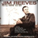 Jim Reeves - He'll Have To Go( 그는 가야만 한다고) 이미지