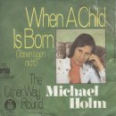 When A Child Is Born / Michael Holm 이미지