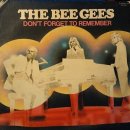 Don`t Forget To Remember - Bee Gees 이미지