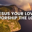 Jesus Your Love (예수, 당신의 사랑) 이미지