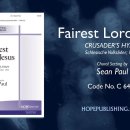 Fairest Lord Jesus / 만유의 주재 (Sean Paul) [Hope Publishing] 이미지