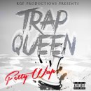 Trap Queen 뜻 이미지