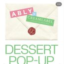 크림라벨creamlabel | 에이블리 릴레이디저트팝업스토어 | 크림라벨 골라담기 후기