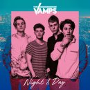 The Vamps (더 뱀프스) Night & Day 이미지