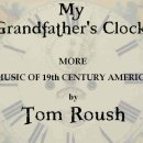 My Grandfather`s Clock/Tom Roush 이미지