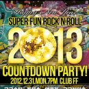 [2012.12.31(월)] SUPER FUN ROCK N ROLL COUNTDOWN PARTY! @ Club FF 이미지