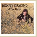 A Time For Us (언젠가 그 날이 오면) / Donny Osmond (영화 로미오와 줄리엣 OST) 이미지