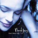 Don't Know Why - Norah Jones 이미지