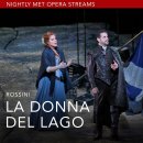 Nightly Met Opera / " Rossini’s La Donna del Lago (로시니의 호수의 여인) " streaming 이미지