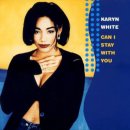 Karyn White - Can I Stay With You 이미지