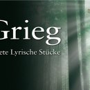 그리그 '서정 소곡집 제10집 작품71' '제1집'에서 무려 16년이 지난 1883년에야 가까스로 '제2집' 작품38이 8곡의 시리이즈 이미지