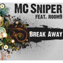 MC 스나이퍼(김정유)..........Break Away (feat. Room9) 이미지