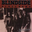 Slow Down - BLINDSIDE BLUES BAND 이미지