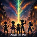 2월 17일, 애니깨비OST 'Shine On You' 음원 발매 이미지
