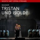 Nightly Met Opera /현재 " Wagner’s Tristan und Isolde(트리스탄과 이졸데) " streaming 이미지