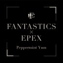 FANTASTICS × EPEX 「Peppermint Yum」 발매 안내 이미지