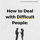 How to deal with difficult people. 이미지