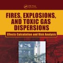 Fires,Explosions,and Toxic gas Dispersions - Effects Calculation and Risk Analysis 이미지