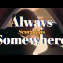 Scorpions - Always Somewhere ... 너무 멋진 노래..^^ 이미지