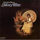 Dorothy Moore / Misty Blue 이미지