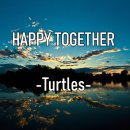 Happy Together - Turtles 이미지