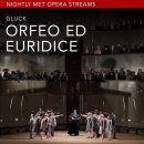 ﻿The Nightly Met Opera /현재 &#34;﻿Gluck’s Orfeo ed Euridice(오르페우스와 에우리디케)&#34; streaming 이미지