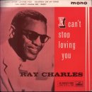 I Can't Stop Loving You - Ray Charles - 이미지
