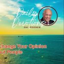 May 2 | Daily Devotion | Be Willing To Change Your Opinion About People | Z 이미지