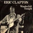 Wonderful tonight / Eric clapton 이미지