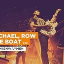 Michael (Row The Boat Ashore) /The Highwaymen 이미지