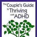 The Couple&#39;s Guide to Thriving With ADHD-Melissa Orlov﻿ 이미지