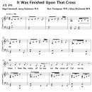 [성가악보] It Was Finished Upon That Cross [Mary McDonald, Solo] 이미지