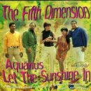 Fifth Dimension / Aquarius Let The Sun Shine 이미지