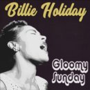 Billie Holiday - Gloomy Sunday 이미지