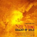 닐 영 -하트 오브 골드 Neil Young: Heart of Gold, 2006년작/순수한 마음(Heart of Gold) - 닐 영 이미지