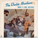 What a fool believes - The Doobie Brothers - 이미지