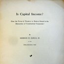 ﻿Capital (economics), (book)Is Capital Income? 이미지